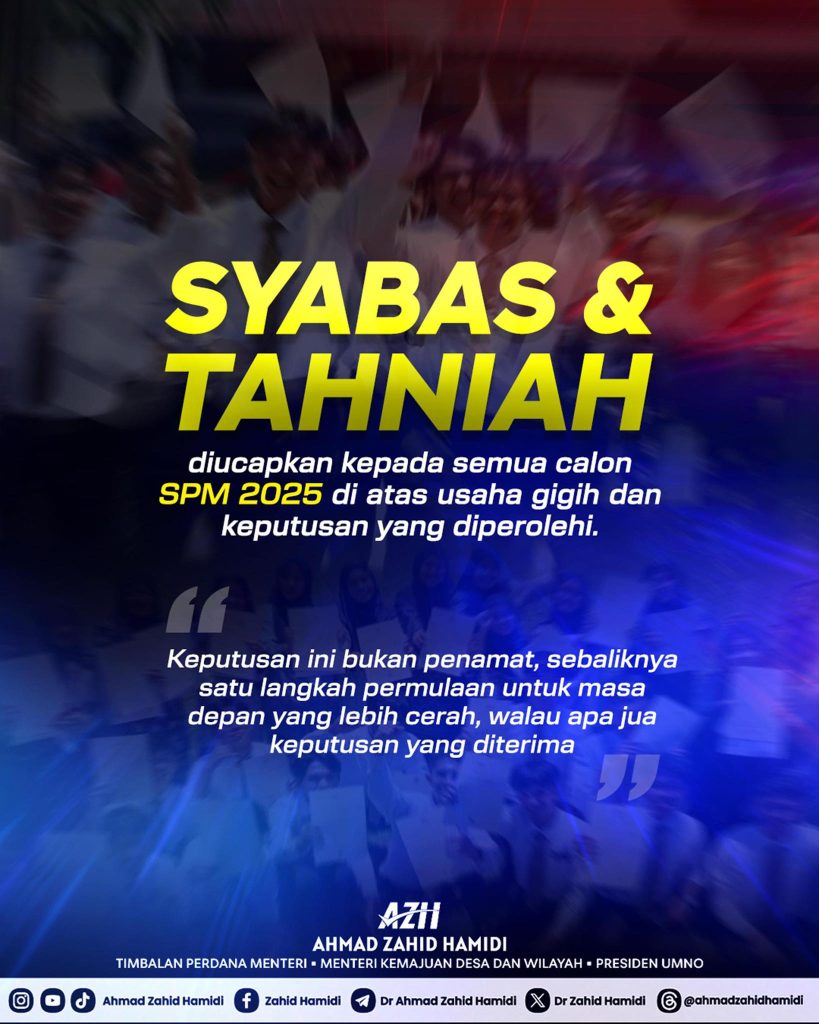 KUALA LUMPUR — Malaysia’s Deputy Prime Minister, Ahmad Zahid Hamidi, has called on the 413,299 candidates of the Sijil Pelajaran Malaysia (SPM) 2025 examination to accept their results with an open heart, describing them as just the beginning of a longer journey toward building their future. In a message shared on his official Facebook page, Ahmad Zahid emphasized that examination outcomes should be viewed as a starting point rather than a final destination. He encouraged students to remain resilient and forward-looking regardless of their results. He also reminded candidates to express gratitude to those who supported them throughout their academic journey, including parents, guardians, family members, and teachers. “Success achieved today is the result of their prayers and sacrifices,” he said. Ahmad Zahid further advised students to carefully consider their next steps and explore opportunities in Technical and Vocational Education and Training (TVET), highlighting it as a viable pathway for building a successful career. “Keep moving forward. Choose your path wisely. God willing, TVET will always provide opportunities to shape your future,” he added. Meanwhile, Education Minister Fadhlina Sidek also congratulated all SPM 2025 candidates in a video shared on social media. She described their achievements as a gateway to broader opportunities and a brighter future. “Stay motivated and continue striving to pursue knowledge at higher levels and achieve your dreams,” she said. Fadhlina also expressed her appreciation to teachers across the country for their dedication, patience, and commitment in educating students from primary through secondary levels. A total of 413,299 candidates nationwide received their SPM 2025 results, which were officially released today.