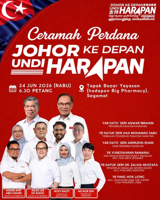 SEGAMAT, June 23 — Prime Minister and Pakatan Harapan (PH) chairman Datuk Seri Anwar Ibrahim is set to headline the "Johor Ke Depan, Undi HARAPAN" Mega Ceramah in Segamat tomorrow evening as the coalition intensifies its campaign efforts ahead of the Johor state election. The programme will take place on Wednesday, June 24, at the Tapak Bazar Yayasan, located in front of Big Pharmacy, Segamat, beginning at 6.30 pm. Organisers have extended an open invitation to residents from the parliamentary constituencies of Segamat, Sekijang and Labis to attend the event and hear directly from Anwar on Pakatan Harapan's vision and plans for Johor's future. The gathering is expected to attract a large crowd from across northern Johor as PH continues its outreach to voters in key constituencies ahead of polling day. Campaign organisers have called on supporters and members of the public to turn out in full force for the event, describing it as an important platform to discuss development, economic growth and the future direction of Johor under the unity government. The ceramah forms part of Pakatan Harapan's statewide campaign under the theme "Johor Ke Depan, Undi HARAPAN", which emphasises progress, stability and continued development for the state. "Johor Utara — Segamat, Sekijang dan Labis, kita turun ramai-ramai esok!" organisers said in a statement, urging voters to show their support and participate in the democratic process. The Johor state election campaign has entered a crucial phase, with political parties stepping up engagements across the state in a bid to secure voter confidence. -- MINUTESMY