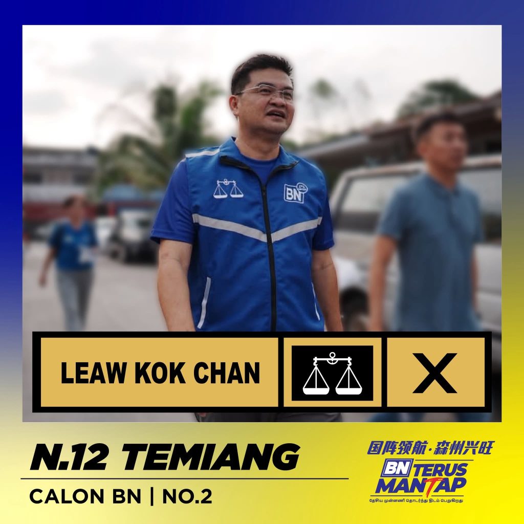 Barisan Nasional's Leaw Kok Chan Pledges Experience-Driven Leadership for Temiang